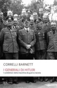 Copertina libro <b>I generali di Hitler</b>