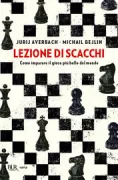 Copertina libro <b>Lezione di scacchi<br></b>(titolo originale o altro titolo: <i>Putesšestvie v sšachmatnoe korolevstvo. -</i>)