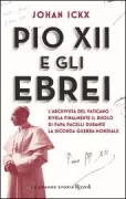 Copertina libro <b>Pio 12. e gli ebrei<br></b>(titolo originale o altro titolo: <i>Le bureau</i>)