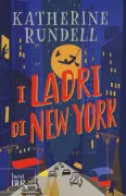 Copertina libro <b>I ladri di New York<br></b>(titolo originale o altro titolo: <i>Thegood thieves</i>)