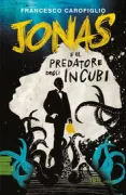 Copertina libro <b>Jonas e il predatore degli incubi</b>