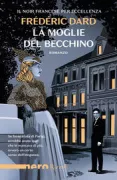 Copertina libro <b>La moglie del becchino<br></b>(titolo originale o altro titolo: <i>Le pain des fossoyeurs</i>)