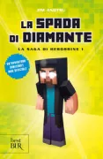 Copertina libro <b>1: La spada di diamante<br></b>(titolo originale o altro titolo: <i>A espada de Herobrine</i>)