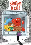 Copertina libro <b>Bruttina a chi?<br></b>(titolo originale o altro titolo: <i>Kate Moche</i>)