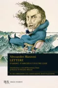 Copertina libro <b>Lettere d'amore, d'amicizia e d'altre cose</b>
