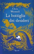 Copertina libro <b>La bottiglia dei desideri<br></b>(titolo originale o altro titolo: <i>The lucky bottle</i>)