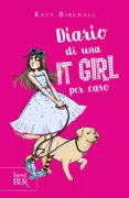 Copertina libro <b>Diario di una It Girl per caso<br></b>(titolo originale o altro titolo: <i>The It Girl</i>)
