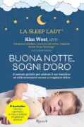 Copertina libro <b>Buonanotte, sogni d'oro<br></b>(titolo originale o altro titolo: <i>The sleep lady®'s good night, sleep tight</i>)
