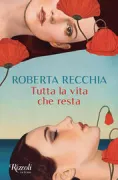 Copertina libro <b>Tutta la vita che resta</b>