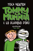 Copertina libro <b>Tommy la mummia e lo scarabeo d'oro<br></b>(titolo originale o altro titolo: <i>Dummie de mummie en de gouden scarabee</i>)