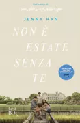 Copertina libro <b>Non è estate senza te<br></b>(titolo originale o altro titolo: <i>It’s not summer without you</i>)