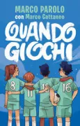 Copertina libro <b>Quando giochi</b>