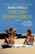 Copertina libro <b>Ti ricordi di Sarah Leroy?<br></b>(titolo originale o altro titolo: <i>Désenchantées</i>)