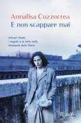 Copertina libro <b>E non scappare mai</b>