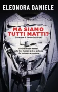 Copertina libro <b>Ma siamo tutti matti?</b>