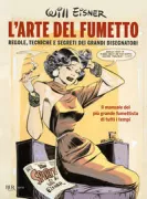 Copertina libro <b>L'arte del fumetto<br></b>(titolo originale o altro titolo: <i>Comics and sequential art</i>)