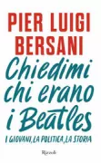Copertina libro <b>Chiedimi chi erano i Beatles</b>