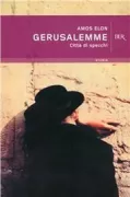 Copertina libro <b>Gerusalemme<br></b>(titolo originale o altro titolo: <i>Jerusalem, city of mirrors</i>)