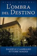 Copertina libro <b>L'ombra del destino</b>