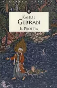 Copertina libro <b>Il profeta<br></b>(titolo originale o altro titolo: <i>The prophet</i>)