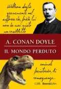 Copertina libro <b>Il mondo perduto<br></b>(titolo originale o altro titolo: <i>The lost world</i>)