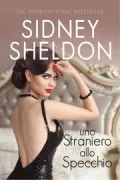 Copertina libro <b>Uno straniero allo specchio<br></b>(titolo originale o altro titolo: <i>A Stranger in the Mirror</i>)