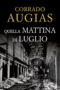 Copertina libro <b>Quella mattina di luglio</b>