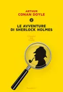 Copertina libro <b>Le avventure di Sherlock Holmes<br></b>(titolo originale o altro titolo: <i>The adventures of Sherlock Holmes</i>)