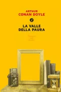 Copertina libro <b>La valle della paura<br></b>(titolo originale o altro titolo: <i>The Valley of Fear</i>)