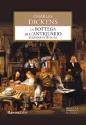 Copertina libro <b>La bottega dell'antiquario<br></b>(titolo originale o altro titolo: <i>The old curiosity shop</i>)