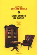 Copertina libro <b>Uno studio in rosso<br></b>(titolo originale o altro titolo: <i>A study in scarlet</i>)