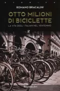 Copertina libro <b>Otto milioni di biciclette</b>