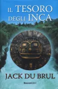 Copertina libro <b>Il tesoro degli inca<br></b>(titolo originale o altro titolo: <i>River of Ruin</i>)