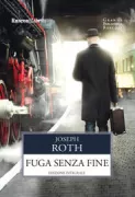 Copertina libro <b>Fuga senza fine<br></b>(titolo originale o altro titolo: <i>Die Flucht ohne Ende</i>)