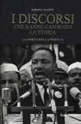 Copertina libro <b>I discorsi che hanno cambiato la storia</b>