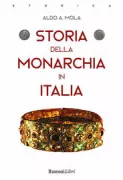 Copertina libro STORIA DELLA MONARCHIA IN ITALIA