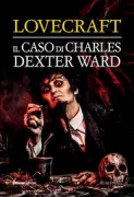 Copertina libro <b>Il caso di Charles Dexter Ward<br></b>(titolo originale o altro titolo: <i>The case of Charles Dexter Ward</i>)