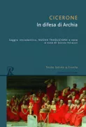 Copertina libro <b>In difesa di Archia<br></b>(titolo originale o altro titolo: <i>Pro Archia</i>)