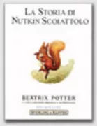Copertina libro <b>La storia di Nutkin scoiattolo<br></b>(titolo originale o altro titolo: <i>The tale of Squirrel Nutkin</i>)