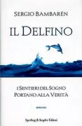 Copertina libro <b>Il delfino<br></b>(titolo originale o altro titolo: <i>The dolphin</i>)