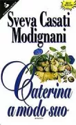 Copertina libro <b>Caterina a modo suo</b>