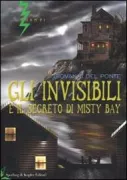 Copertina libro <b>Gli invisibili e il segreto di Misty Bay</b>