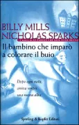 Copertina libro <b>Il bambino che imparò a colorare il buio</b>