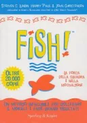Copertina libro <b>Fish!<br></b>(titolo originale o altro titolo: <i>Fish|</i>)