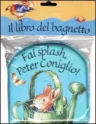 Copertina libro <b>Fai splash, Peter Coniglio!</b>
