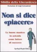 Copertina libro <b>Non si dice piacere</b>