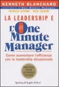 Copertina libro <b>La leadership e l'one minute manager<br></b>(titolo originale o altro titolo: <i>Leadership and the one minute manager. -</i>)