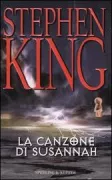 Copertina libro <b>6: La canzone di Susannah<br></b>(titolo originale o altro titolo: <i>Song of Susannah</i>)