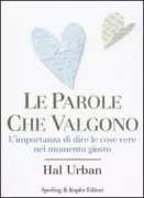 Copertina libro <b>Le parole che valgono<br></b>(titolo originale o altro titolo: <i>Positive words, powerful results</i>)