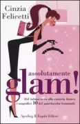 Copertina libro <b>Assolutamente glam!</b>